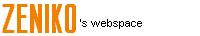zeniko's webspace